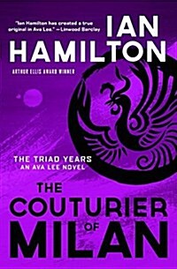 The Couturier of Milan: An Ava Lee Novel: Book 9 (Paperback)