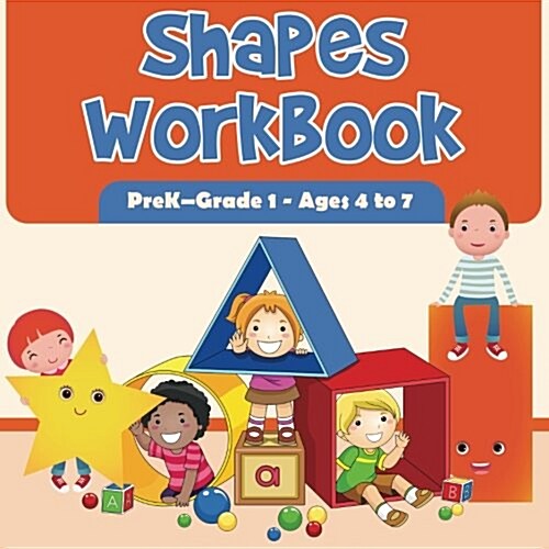 Shapes Workbook Prek-Grade 1 - Ages 4 to 7 (Paperback)