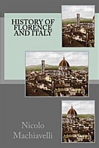 History of Florence and Italy (Paperback)