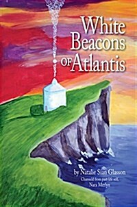 White Beacons of Atlantis (Paperback)