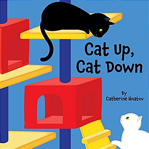 Cat Up, Cat Down (Board Books)