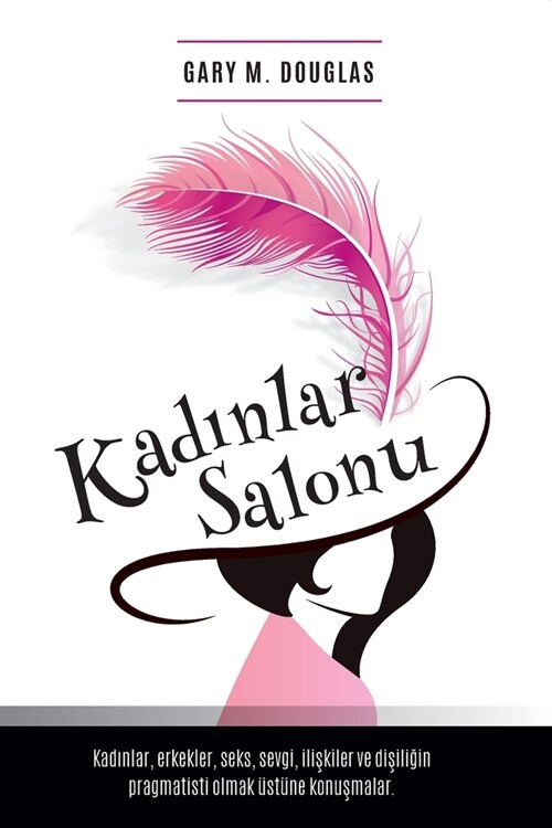 Kadınlar Salonu - Salon Des Femme Turkish (Paperback)