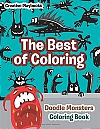 The Best of Coloring: Doodle Monsters Coloring Book (Paperback)