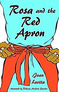 Rosa and the Red Apron (Paperback)