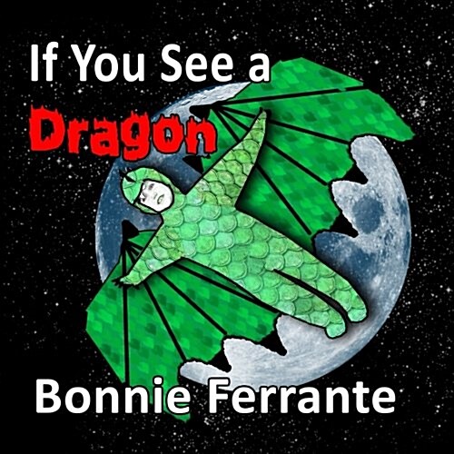 If You See a Dragon (Paperback)