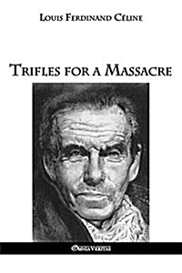 Trifles for a Massacre (Paperback)