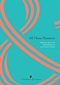 All These Presences (Paperback)