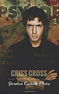 Criss Cross: A Psycop Novella (Paperback)