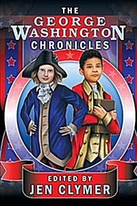 The George Washington Chronicles (Paperback)