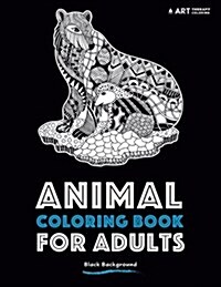 Animal Coloring Book for Adults: Black Background (Paperback)