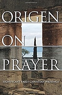 Origen on Prayer (Paperback)