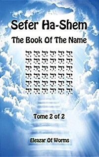 Sefer Ha-Shem - The Book of the Name - Tome 2 (Hardcover)