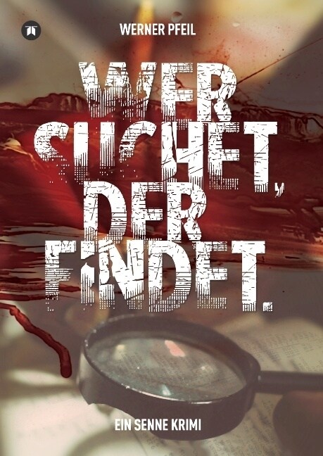 ...Wer Suchet, Der Findet. (Hardcover)