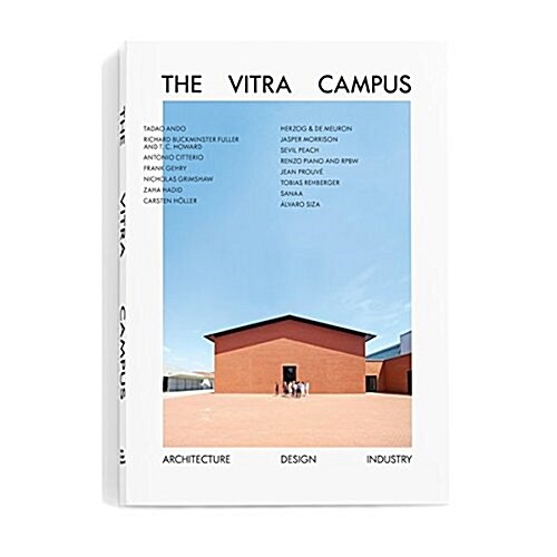 The Vitra Campus: Architecture Design Industry (Paperback)