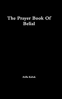 The Prayer Book of Belial (Hardcover)