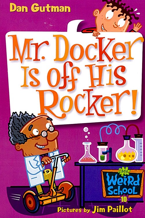 [중고] My Weird School #10 : Mr. Docker Is Off His Rocker! (Paperback)