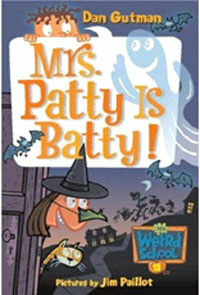 My Weird School #13: Mrs. Patty Is Batty! (Paperback)