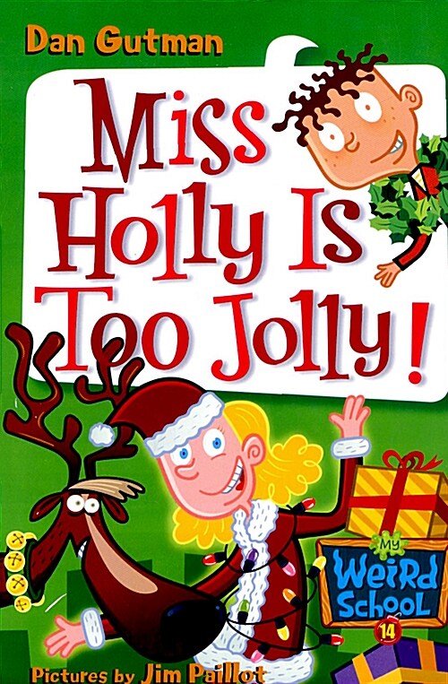 [중고] My Weird School #14: Miss Holly Is Too Jolly!: A Christmas Holiday Book for Kids (Paperback)