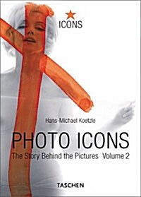 Photo Icons Ii, 1928-1991 (Paperback, Spiral)