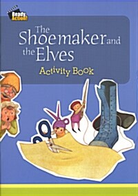 Ready Action 1 : The Shoemaker and the Elves (Activity Book)
