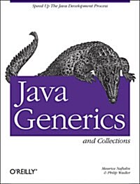 Java Generics and Collections: Speed Up the Java Development Process (Paperback)