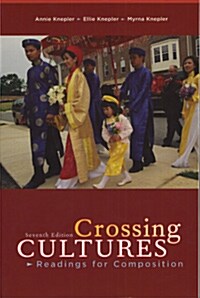 Crossing Cultures: Readings for Composition (Paperback, 7, Revised)