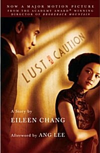 Lust, Caution: The Story (Paperback)