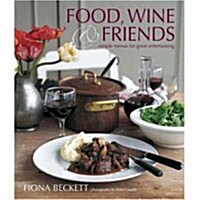 [중고] Food, Wine and Friends (Hardcover)