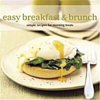 Easy Breakfast and Brunch (Hardcover)