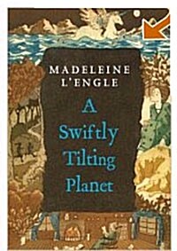A Swiftly Tilting Planet: (National Book Award Winner) (Paperback)