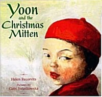 Yoon And the Christmas Mitten (School & Library)