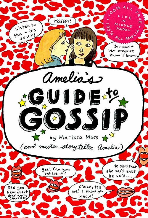 [중고] Amelia‘s Guide to Gossip: The Good, the Bad, and the Ugly (Hardcover)