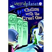 Chilling With the Great Ones (Paperback)