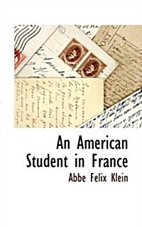 An American Student in France (Paperback)