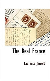 The Real France (Paperback)