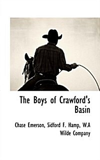 The Boys of Crawfords Basin (Paperback)