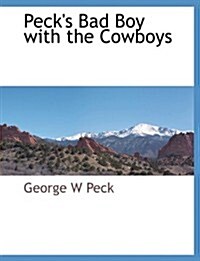 Pecks Bad Boy with the Cowboys (Paperback)