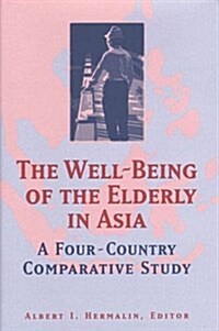 The Well-Being of the Elderly in Asia (Hardcover)