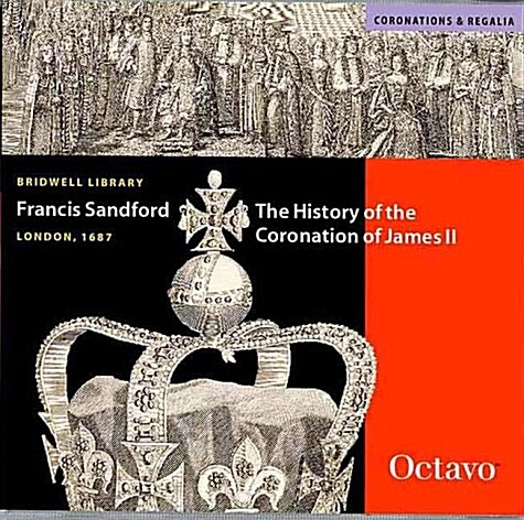 The History Of The Coronation Of ?James II (CD-ROM)