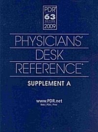 Physicians Desk Reference 2009 (Paperback, 63th, Annual, Supplement)