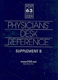 Physicians Desk Reference 2009 Supplement B (Paperback, 63th, Annual)