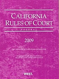 California Rules of Court Federal 2009 (Paperback)