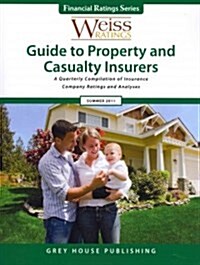 Weiss Ratings Guide to Property & Casualty Insurers Summer 2011 (Paperback, Pass Code)
