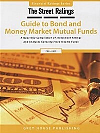 Thestreet Ratings Guide to Bond & Money Market Mutual Funds (Paperback)