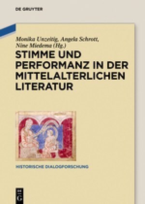 Stimme Und Performanz in Der Mittelalterlichen Literatur (Hardcover)