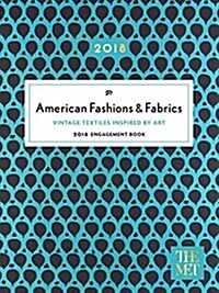 American Fashions & Fabrics 2018 Engagement Book (Other)