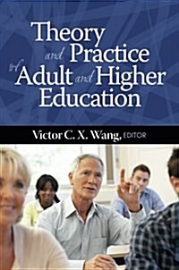 Theory and Practice of Adult and Higher Education (Paperback)