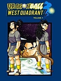 Dragon Ball West Quadrant 1 (Paperback)