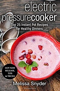 Electric Pressure Cooker (Paperback, 5th)