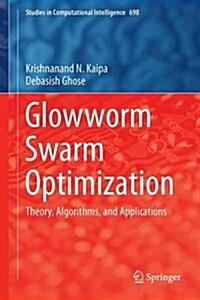 Glowworm Swarm Optimization: Theory, Algorithms, and Applications (Hardcover, 2017)